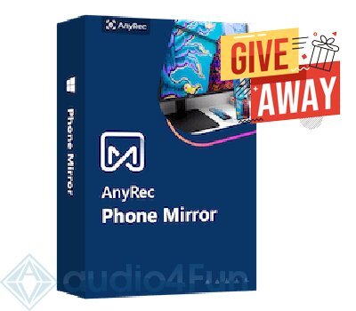 AnyRec Phone Mirror Giveaway Free Download