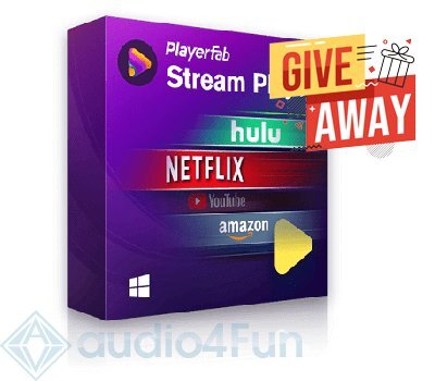 PlayerFab Stream Player Giveaway Free Download