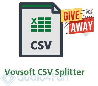 Vovsoft CSV Splitter Giveaway Free Download