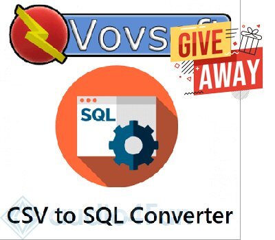 Vovsoft CSV to SQL Converter Giveaway Free Download