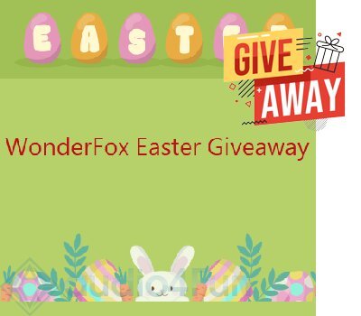 WonderFox Easter Giveaway 2024 Giveaway